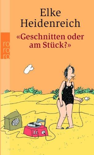 "Geschnitten oder am Stück?": Else Stratmann über Dingens ...