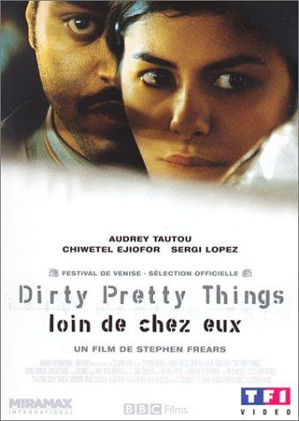 Dirty Pretty Things, loin de chez eux [FR Import]