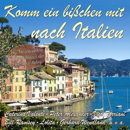 Komm Ein Bißchen mit Nach Italien