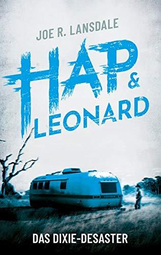 Das Dixie-Desaster (Hap & Leonard, Band 7)