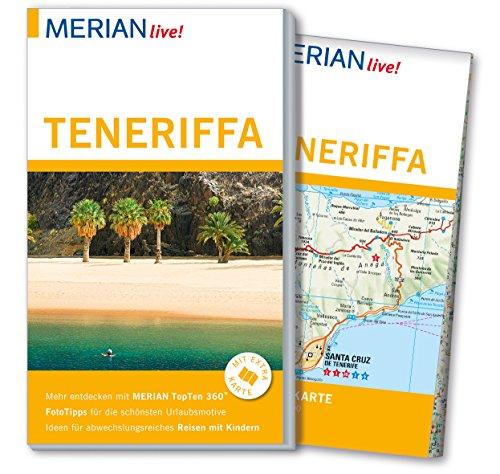 MERIAN live! Reiseführer Teneriffa: Mit Extra-Karte zum Herausnehmen