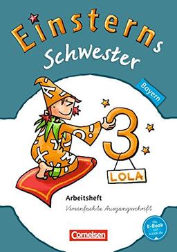 Einsterns Schwester - Sprache und Lesen - Bayern: 3. Jahrgangsstufe - Arbeitsheft