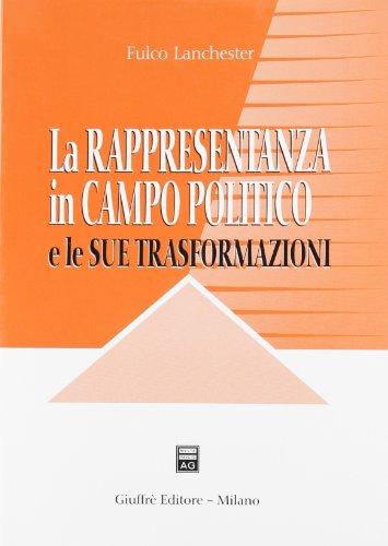 La rappresentanza in campo politico e le sue trasformazioni