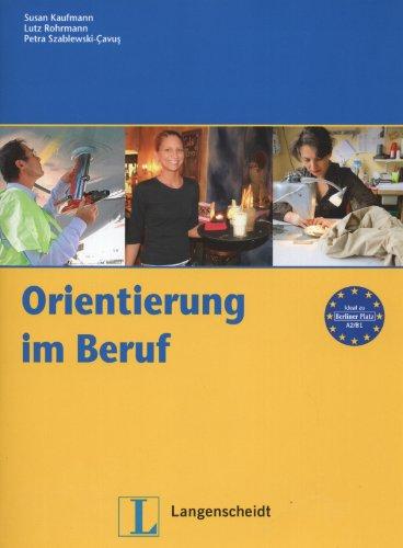 Orientierung im Beruf