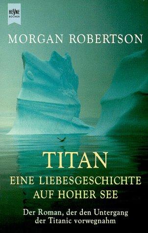 Titan. Eine Liebesgeschichte auf hoher See.