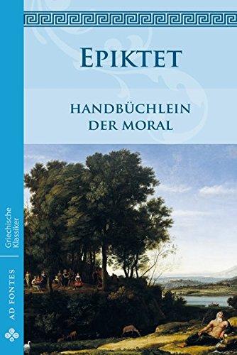 Handbüchlein der Moral (Griechische Klassiker - Einsprachig)