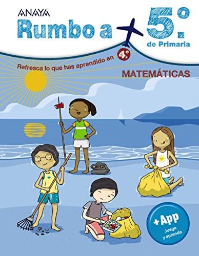 Rumbo a... 5º. Matemáticas (Cuadernos vacaciones)