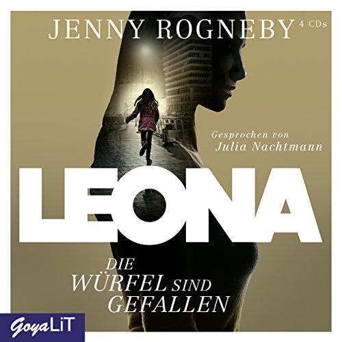 Leona: Die Würfel sind gefallen