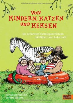 Von Kindern, Katzen und Keksen: Die schönsten Familiengeschichten mit Bildern von Anke Kuhl