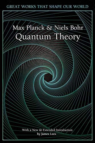 Quantum Theory (Great Works That Shape Our World)