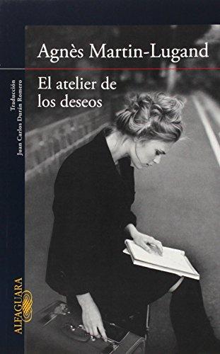 El atelier de los deseos (LITERATURAS, Band 717035)