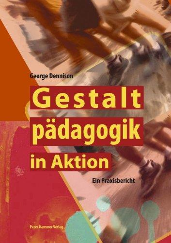 Gestaltpädagogik in Aktion: Ein Praxisbericht