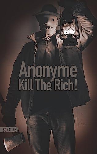 Kill the rich!