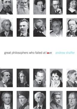 Great Philosophers Who Failed at Love