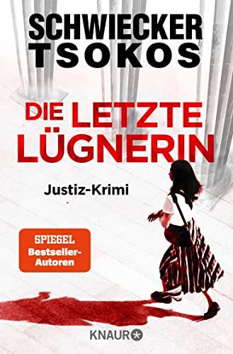 Die letzte Lügnerin: Justiz-Krimi | SPIEGEL Bestseller-Autoren (Eberhardt & Jarmer ermitteln, Band 3)