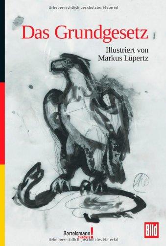 Das Grundgesetz. Markus Lüpertz Künstlerausgabe