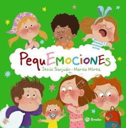 PequEmociones (Castellano - A PARTIR DE 3 AÑOS - LIBROS DIDÁCTICOS - Libros de emociones)