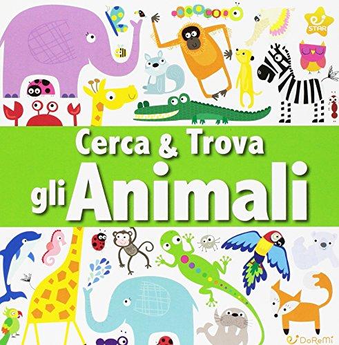 Gli animali. Cerca & trova