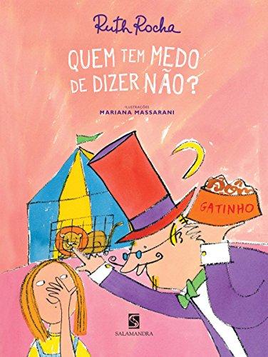 Quem Tem Medo de Dizer Não? (Em Portuguese do Brasil)