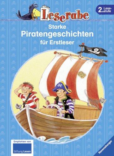 Leserabe - Sonderausgaben: Starke Piratengeschichten für Erstleser