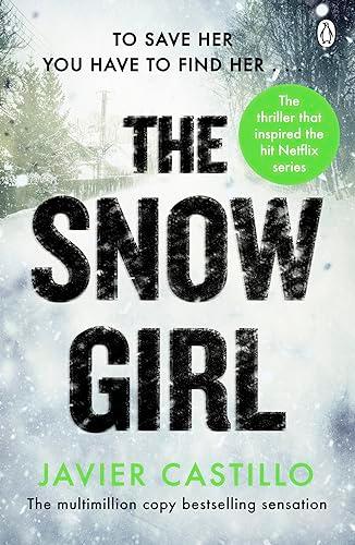 The Snow Girl: The nail-biting thriller behind the Netflix Original Series!