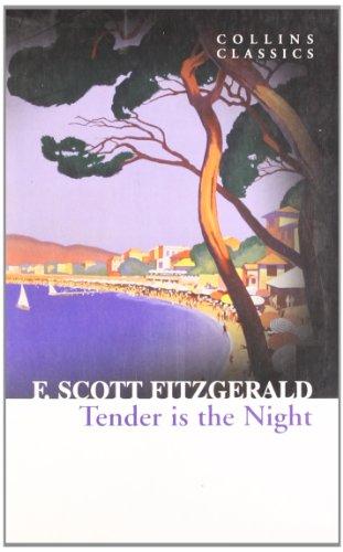 Tender is the Night (Collins Classics)