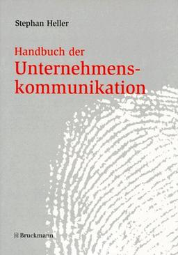 Handbuch der Unternehmenskommunikation