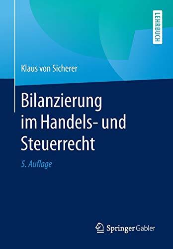 Bilanzierung im Handels- und Steuerrecht