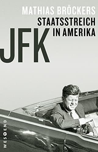 JFK - Staatsstreich in Amerika