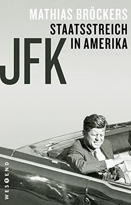 JFK - Staatsstreich in Amerika