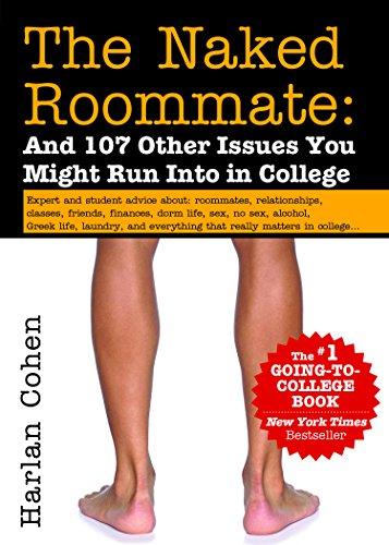 Naked Roommate: And 107 Other Issues You Might Run Into in College (Naked Roomate)