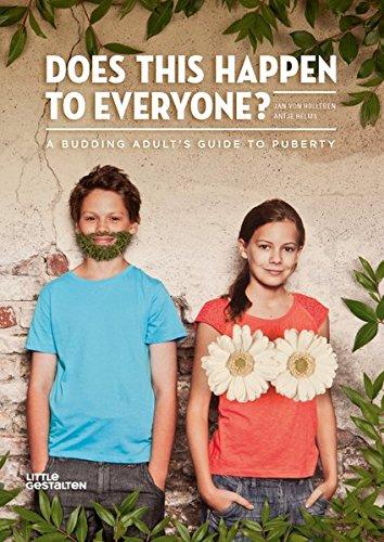 Does This Happen to Everyone ?: A Budding Adult's guide to Puberty (American English edition)