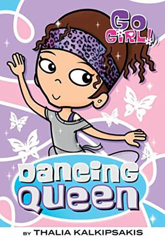 Dancing Queen (Go Girl!, Band 7)