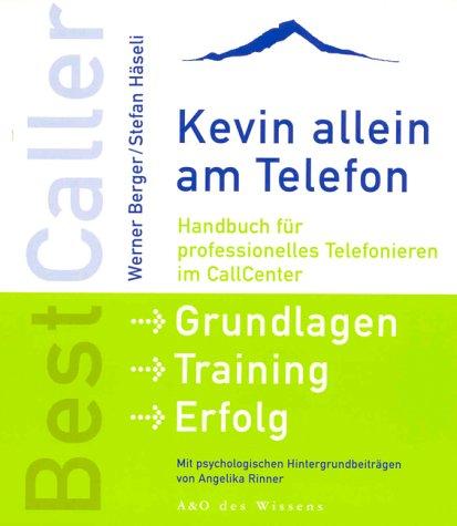 BestCaller. Kevin allein am Telefon