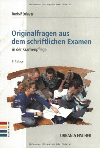 Originalfragen aus dem schriftlichen Examen in der Krankenpflege