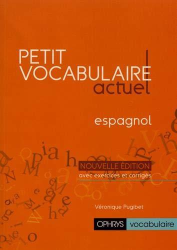 Petit vocabulaire actuel : espagnol