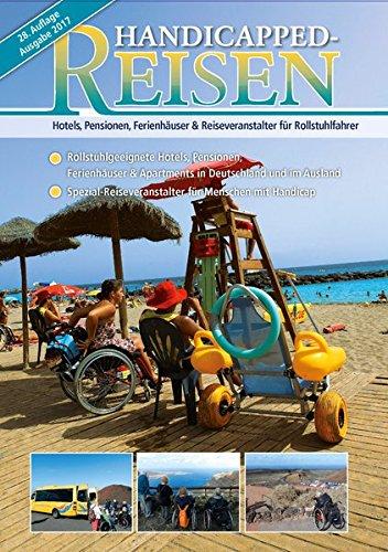 Handicapped-Reisen: Hotels, Pensionen, Ferienhäuser und Reiseveranstalter für Rollstuhlfahrer