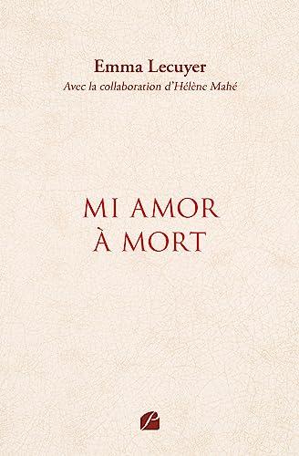 Mi Amor à mort