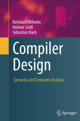 Compiler Design: Syntactic and Semantic Analysis