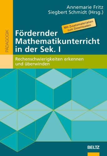 Fördernder Mathematikunterricht in der Sek. I: Rechenschwierigkeiten erkennen und überwinden (Beltz Praxis)