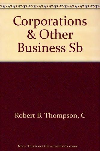 Corporations and Other Business Associations: Selected Statutes, Rules, and Forms, 2001 Supplement