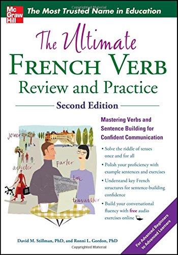 The Ultimate French Verb Review and Practice (Uitimate Review & Reference)