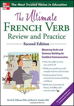 The Ultimate French Verb Review and Practice (Uitimate Review & Reference)