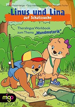 Linus und Lina auf Schatzsuche: Theralingua Workbook zum Thema “Mundmotorik“