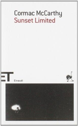 Sunset limited (Einaudi tascabili. Scrittori, Band 1598)