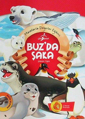 Buz'da Şaka: Masallarla Değerler Eğitimi