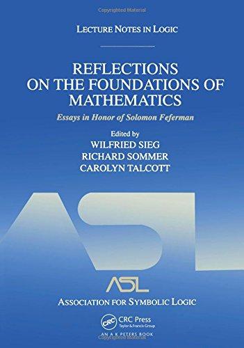 Lecture notes in logic, nr.15: Reflections on the foundations of mathematics. Essays in honor of Solomon Feferman