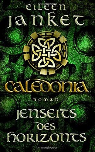 CALEDONIA - Jenseits des Horizonts (CALEDONIA-SAGA)