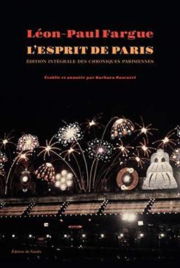 Oeuvres complètes. Vol. 1. L'esprit de Paris : chroniques parisiennes 1934-1947