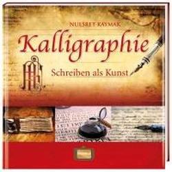 Kalligraphie: Schreiben als Kunst